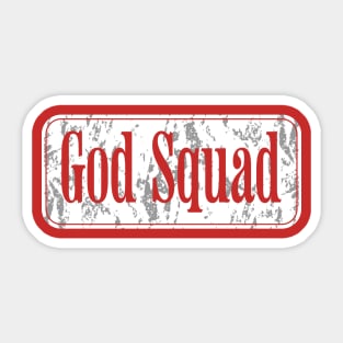 God Squad \ Grunge Sticker